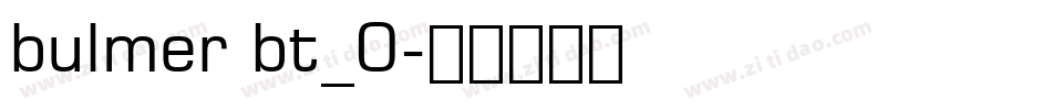 bulmer bt_0字体转换